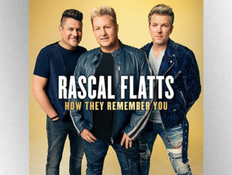 ‘How They Remember You’: Rascal Flatts to release new EP