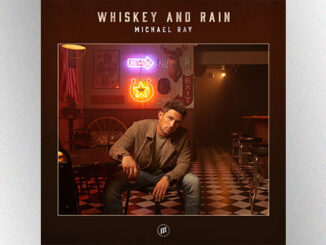 Raise a glass: Michael Ray releasing new single, “Whiskey and Rain”