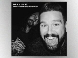 “I Should Probably Go to Bed” goes acoustic in Dan + Shay’s stripped-down new version