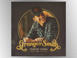 The second half of Granger Smith’s ‘Country Things’ album is on its way