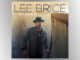 Lee Brice previews ‘Hey World’ with two more tracks, including the R&B-tinged “Soul
